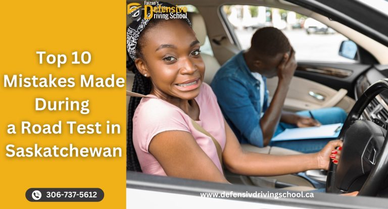 The Most Common 10 Mistakes Made During a Road Test in Saskatchewan