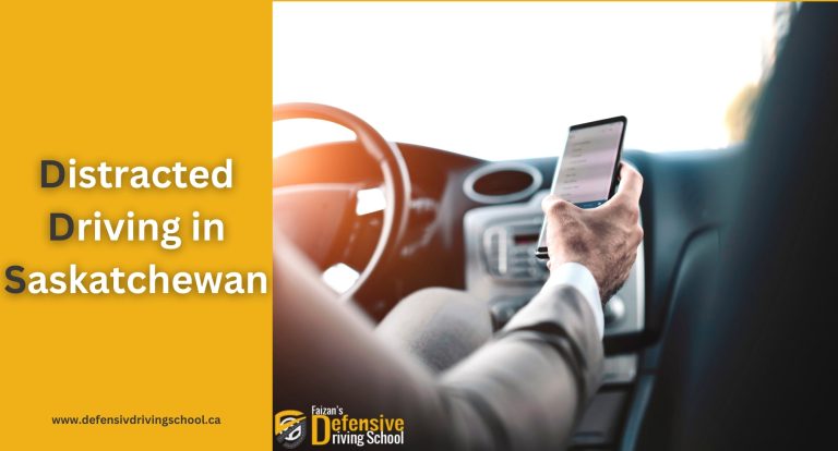 Distracted Driving in Saskatchewan: Rules, Risks, and Responsibility
